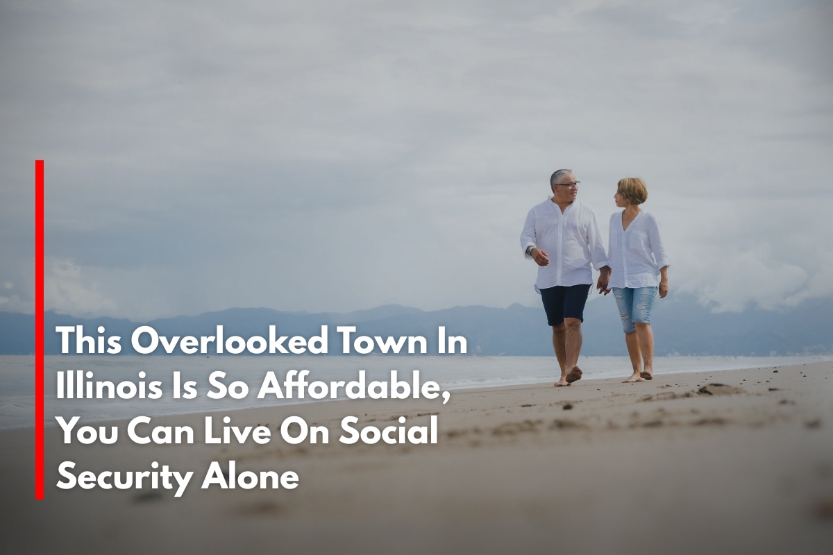 This Overlooked Town In Illinois Is So Affordable, You Can Live On Social Security Alone