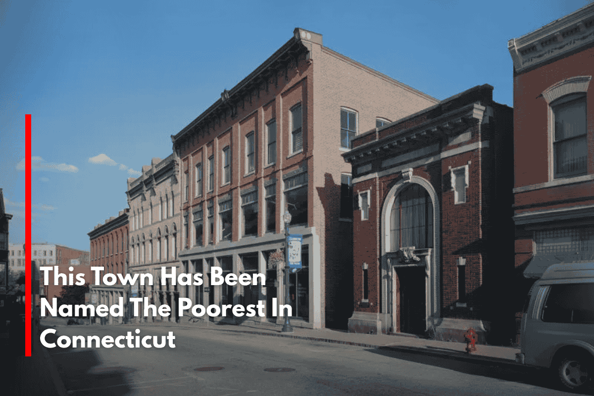 This Town Has Been Named The Poorest In Connecticut
