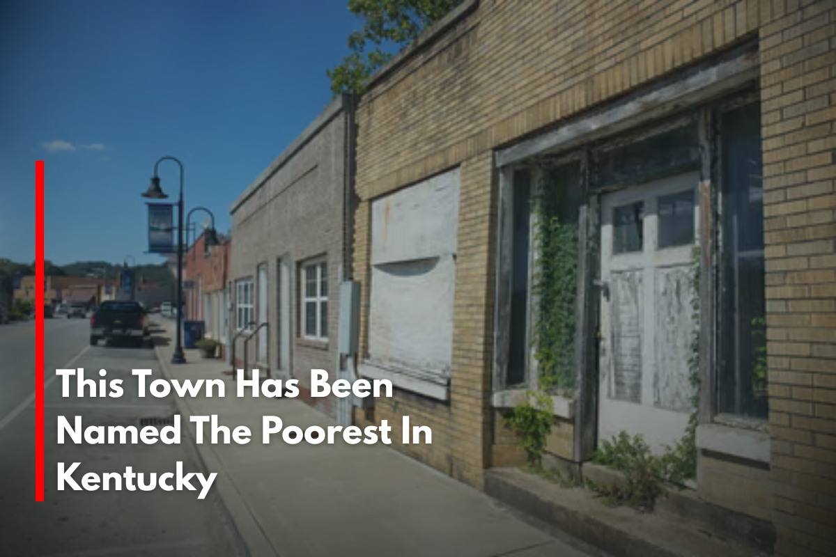 This Town Has Been Named The Poorest In Kentucky