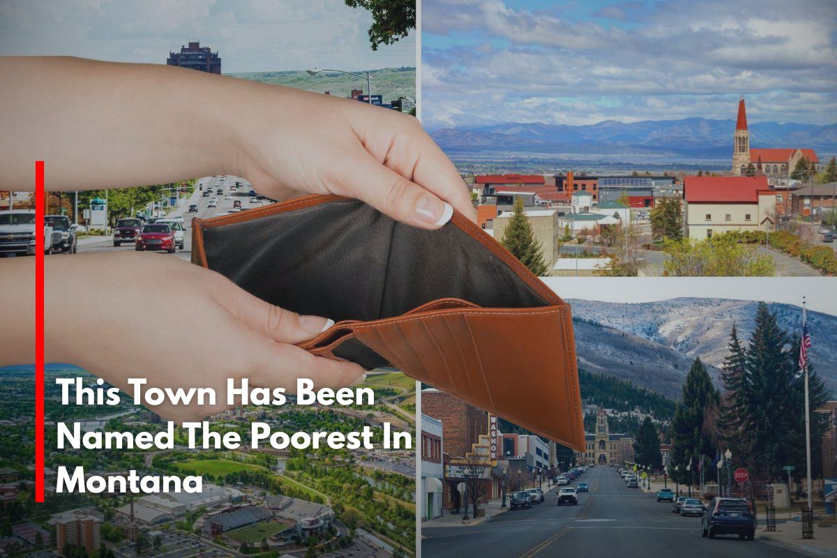 This Town Has Been Named The Poorest In Montana