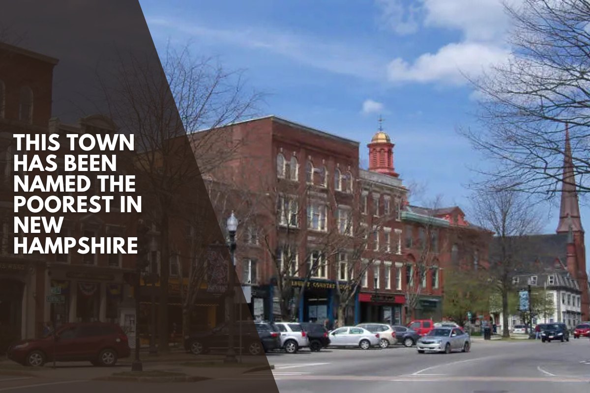 This Town Has Been Named The Poorest In New Hampshire
