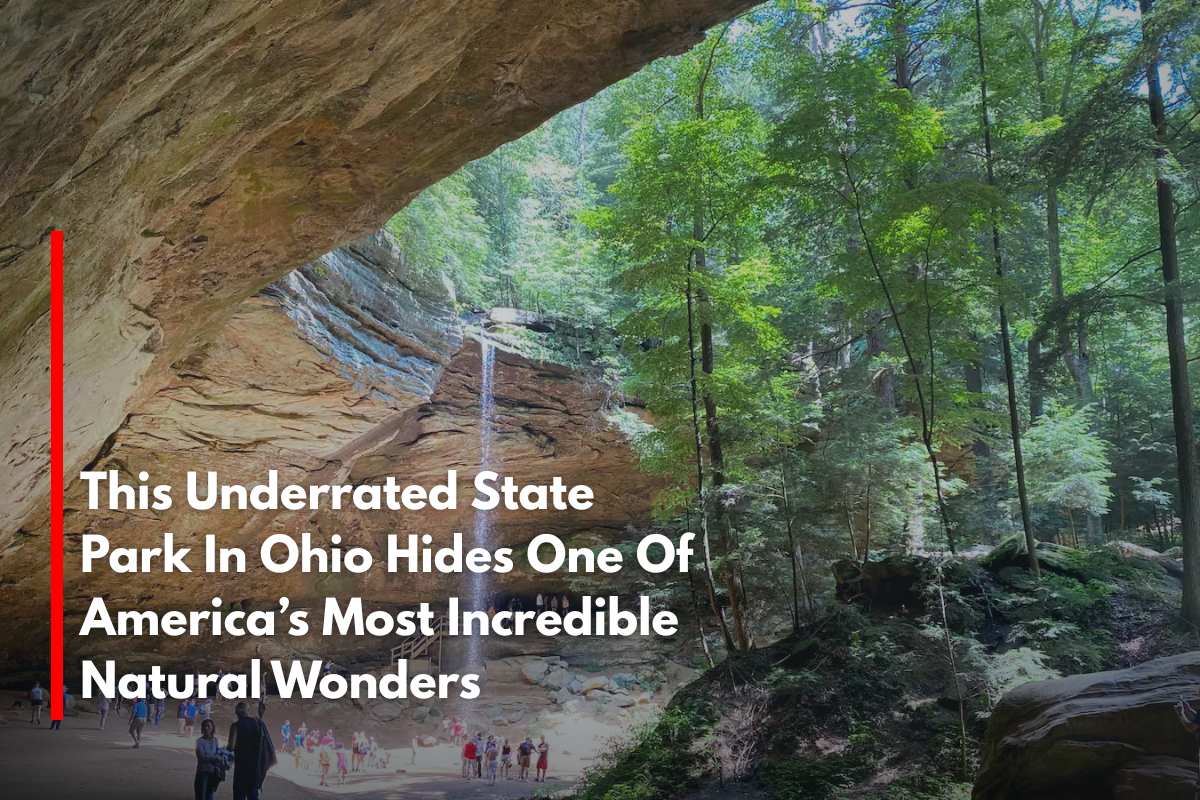 This Underrated State Park In Ohio Hides One Of America’s Most Incredible Natural Wonders