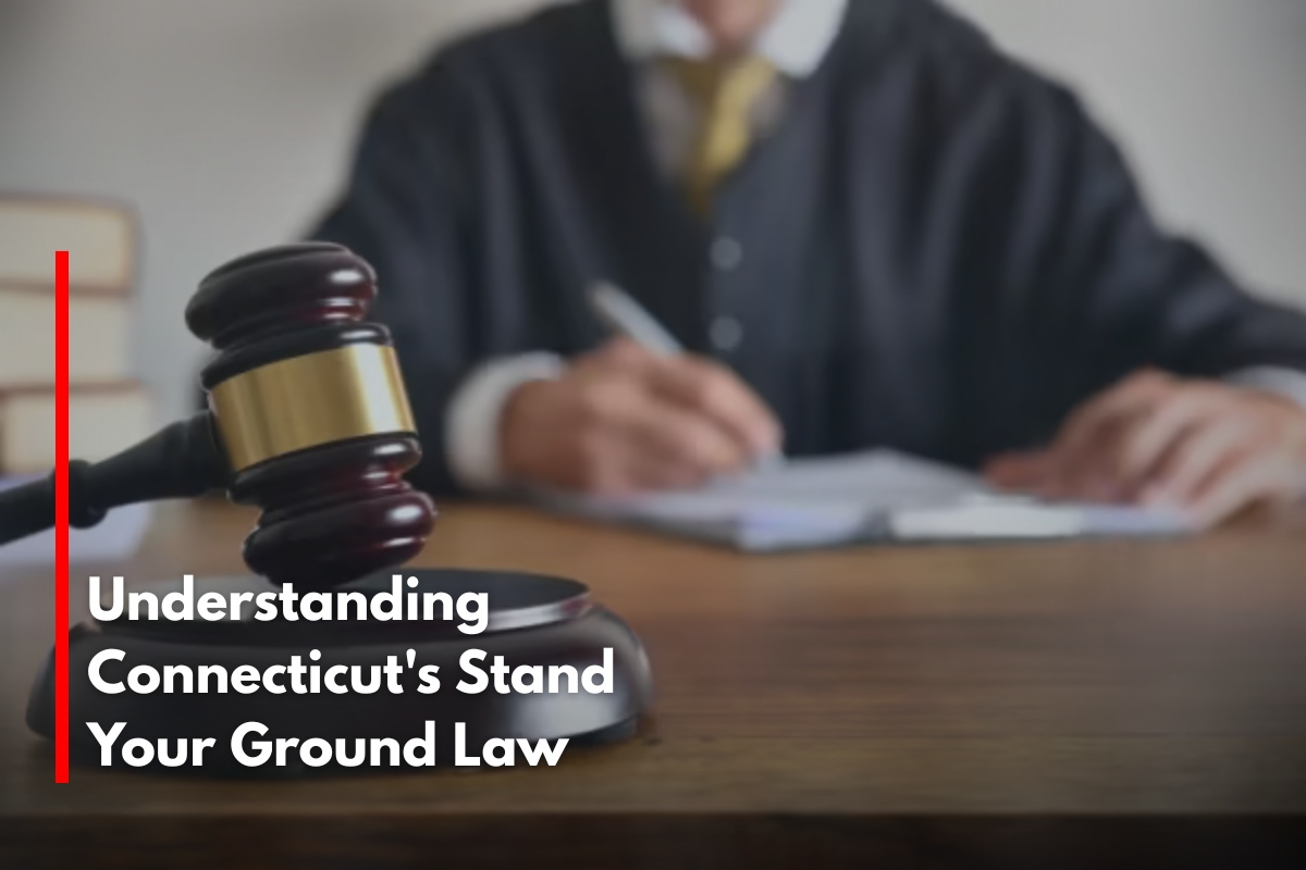Understanding Connecticut's Stand Your Ground Law