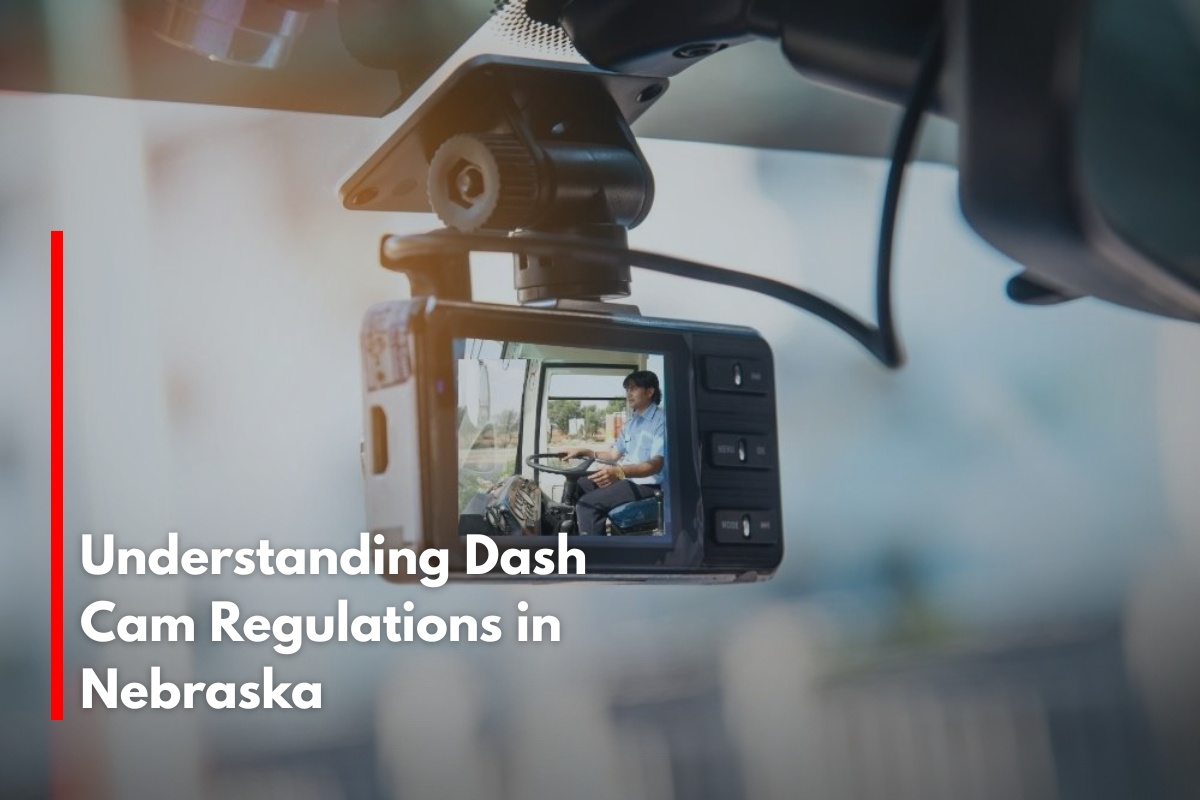 Understanding Dash Cam Regulations in Nebraska