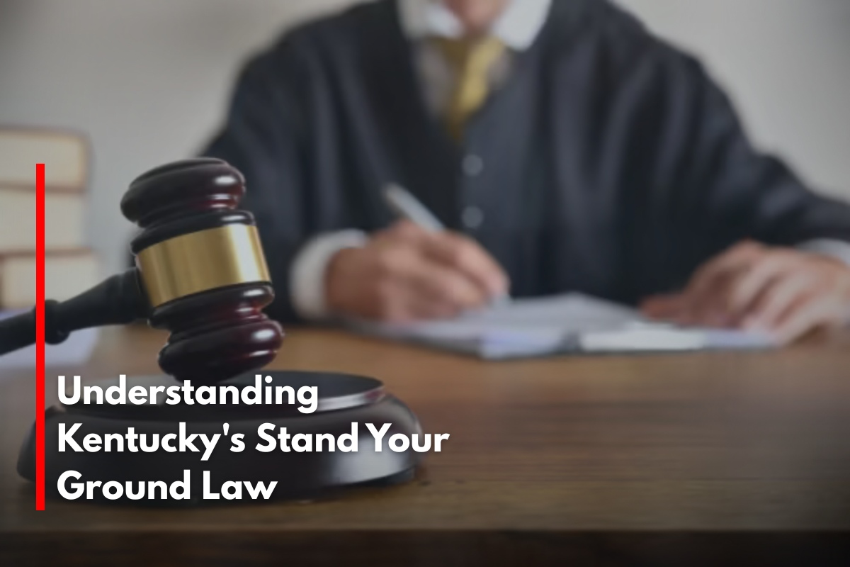 Understanding Kentucky's Stand Your Ground Law