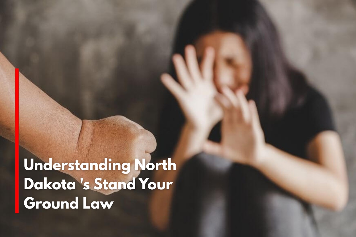 Understanding North Dakota 's Stand Your Ground Law