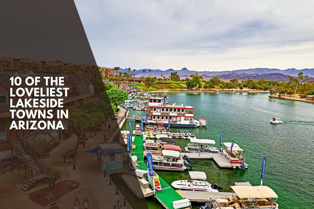 10 of the Loveliest Lakeside Towns in Arizona