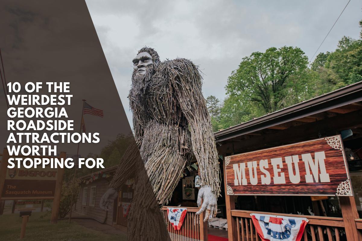 10 of the Weirdest Georgia Roadside Attractions Worth Stopping For