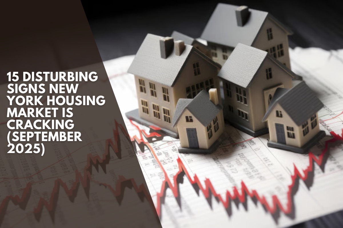 15 Disturbing Signs New York Housing Market Is Cracking (September 2025)