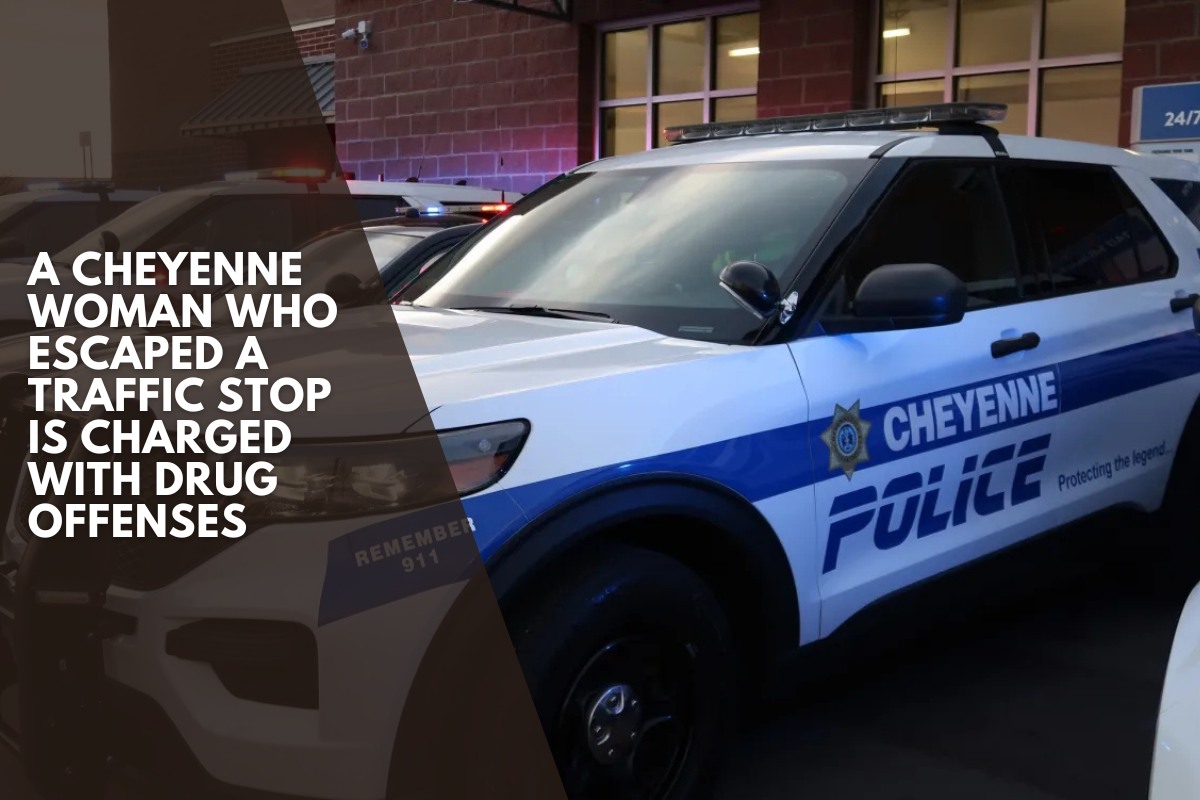 A Cheyenne woman who escaped a traffic stop is charged with drug offenses