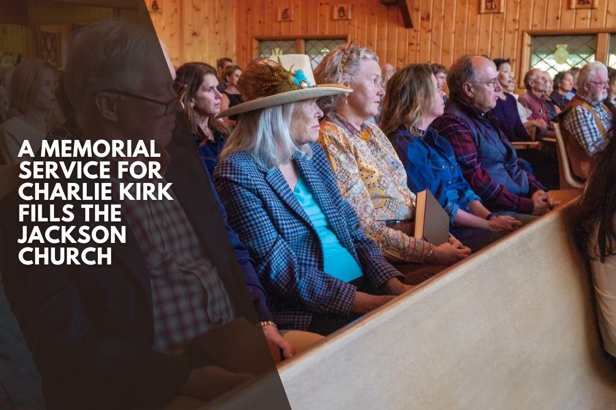 A memorial service for Charlie Kirk fills the Jackson church