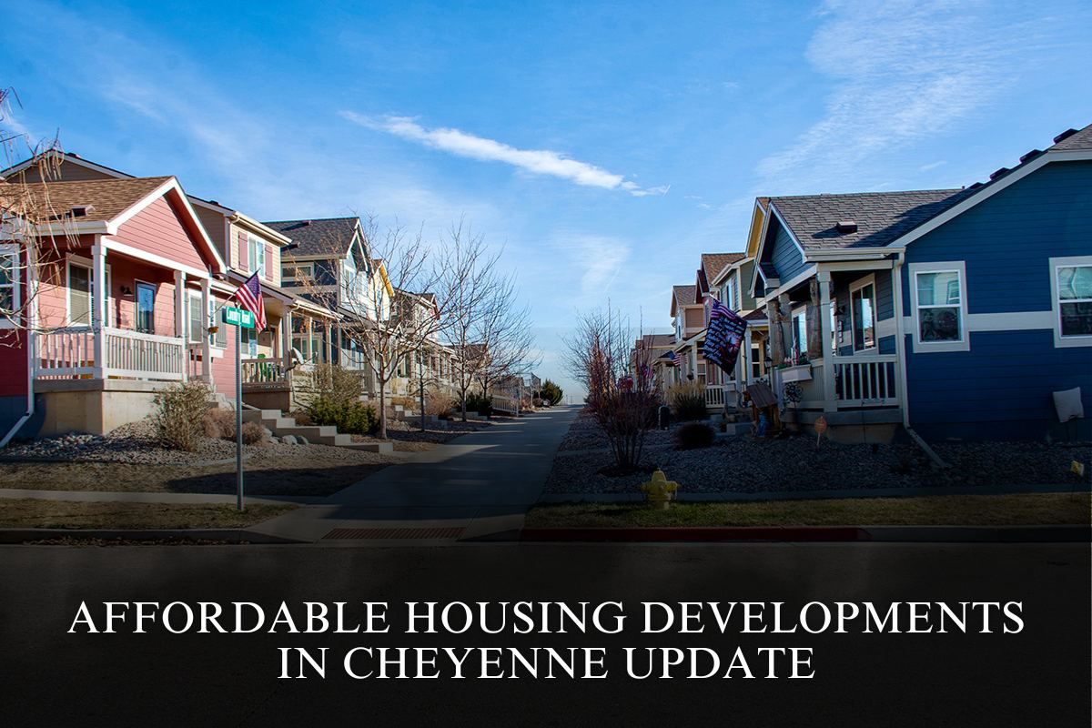 Affordable Housing Developments in Cheyenne Update