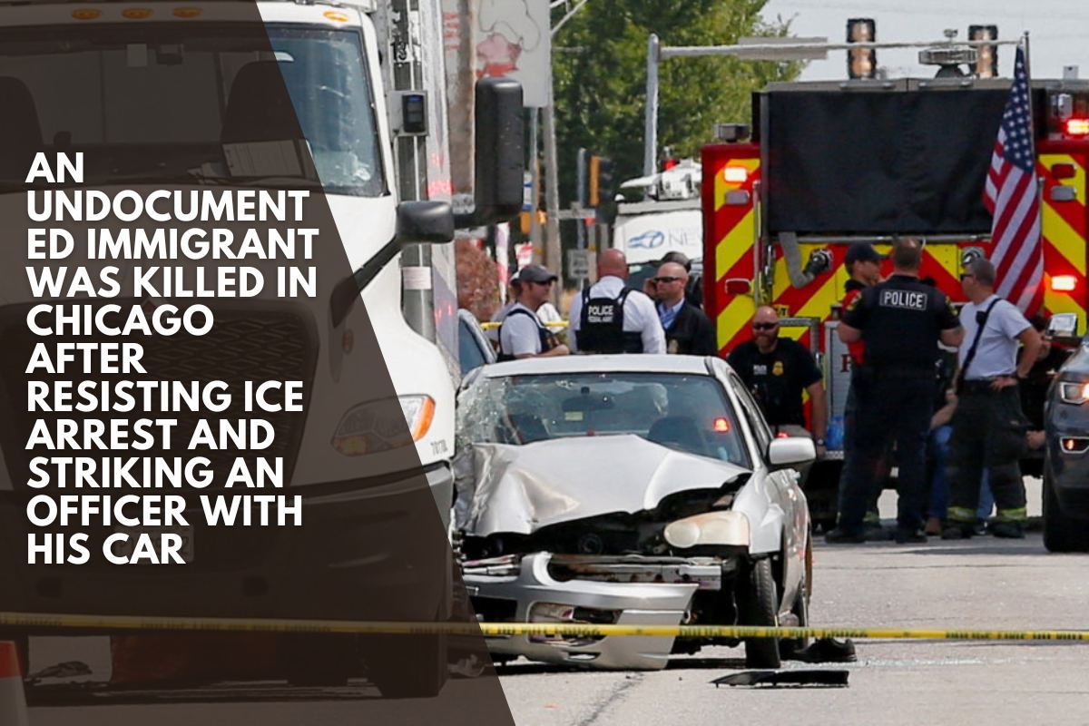 An undocumented immigrant was killed in Chicago after resisting ICE arrest and striking an officer with his car
