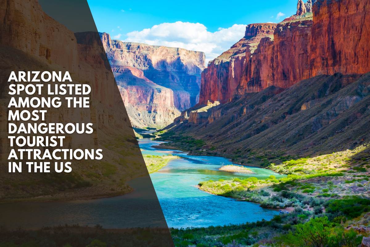 Arizona Spot Listed Among the Most Dangerous Tourist Attractions in the US