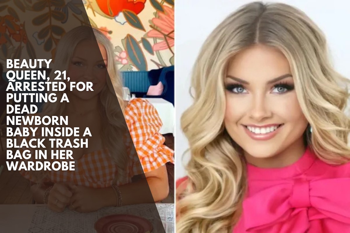 Beauty queen, 21, arrested for putting a dead newborn baby inside a black trash bag in her wardrobe