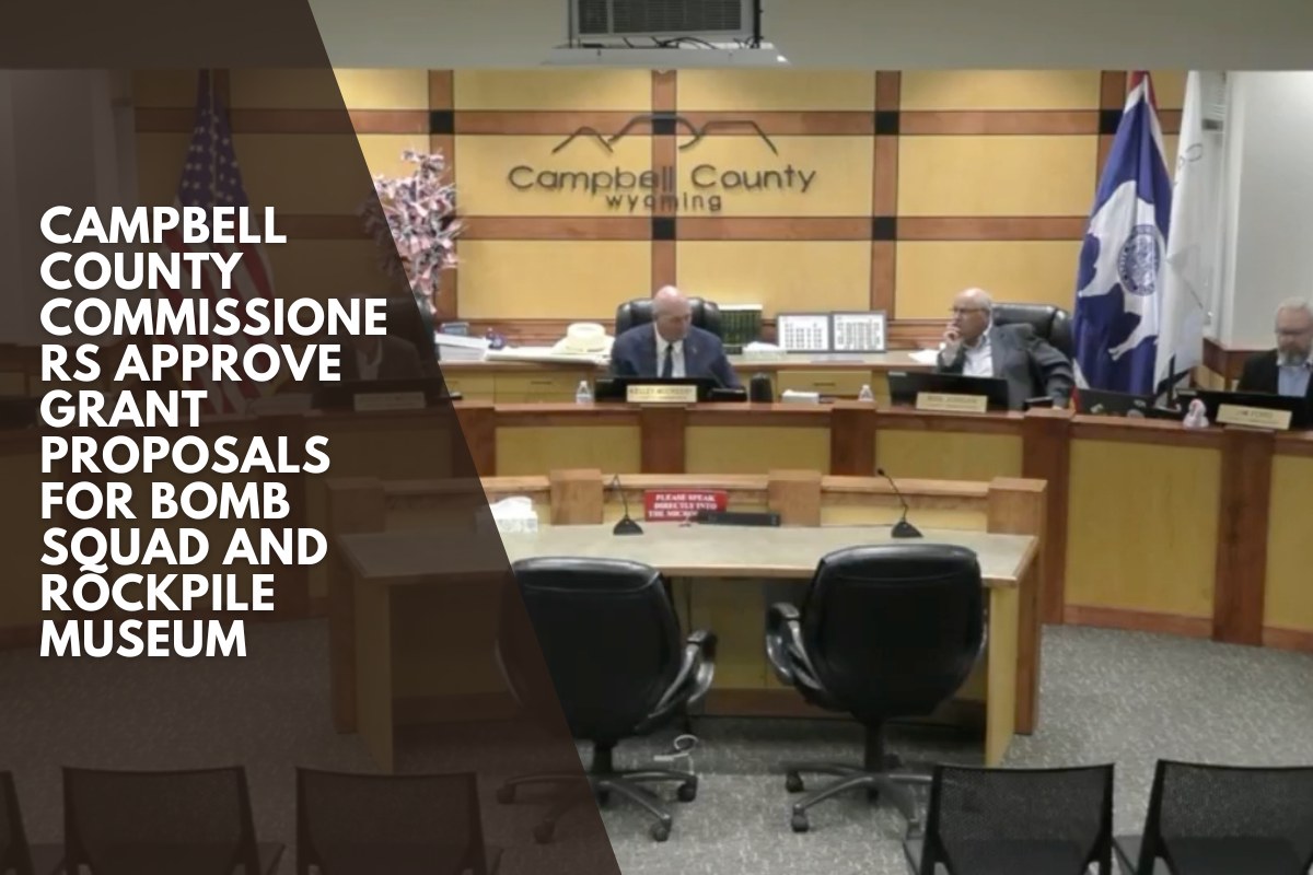 Campbell County commissioners approve grant proposals for bomb squad and Rockpile Museum