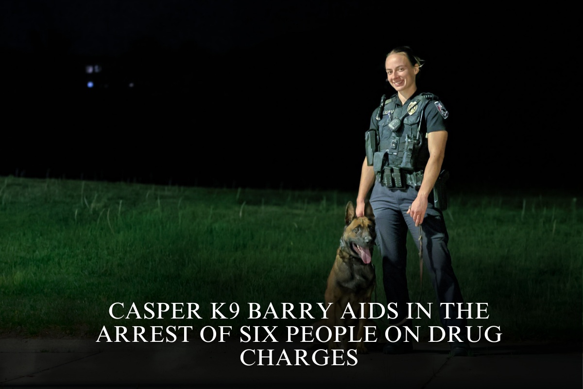 Casper K9 Barry aids in the arrest of six people on drug charges