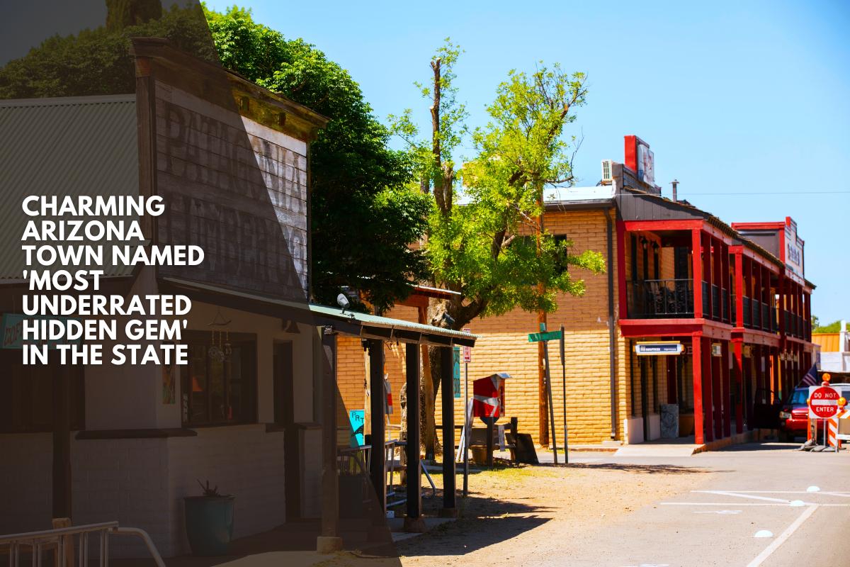 Charming Arizona Town Named 'Most Underrated Hidden Gem' in the State