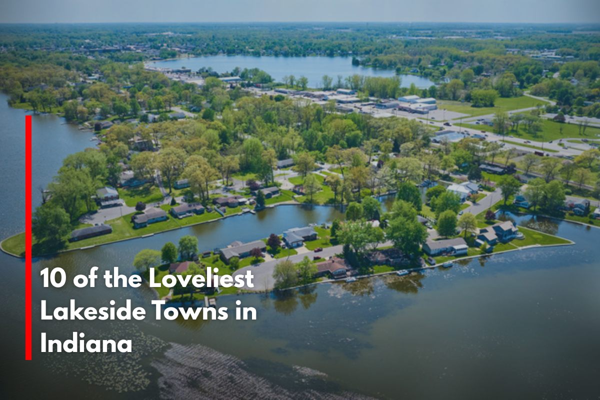 10 of the Loveliest Lakeside Towns in Indiana