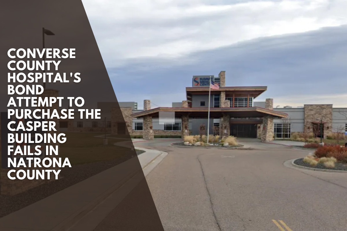 Converse County Hospital's bond attempt to purchase the Casper building fails in Natrona County 