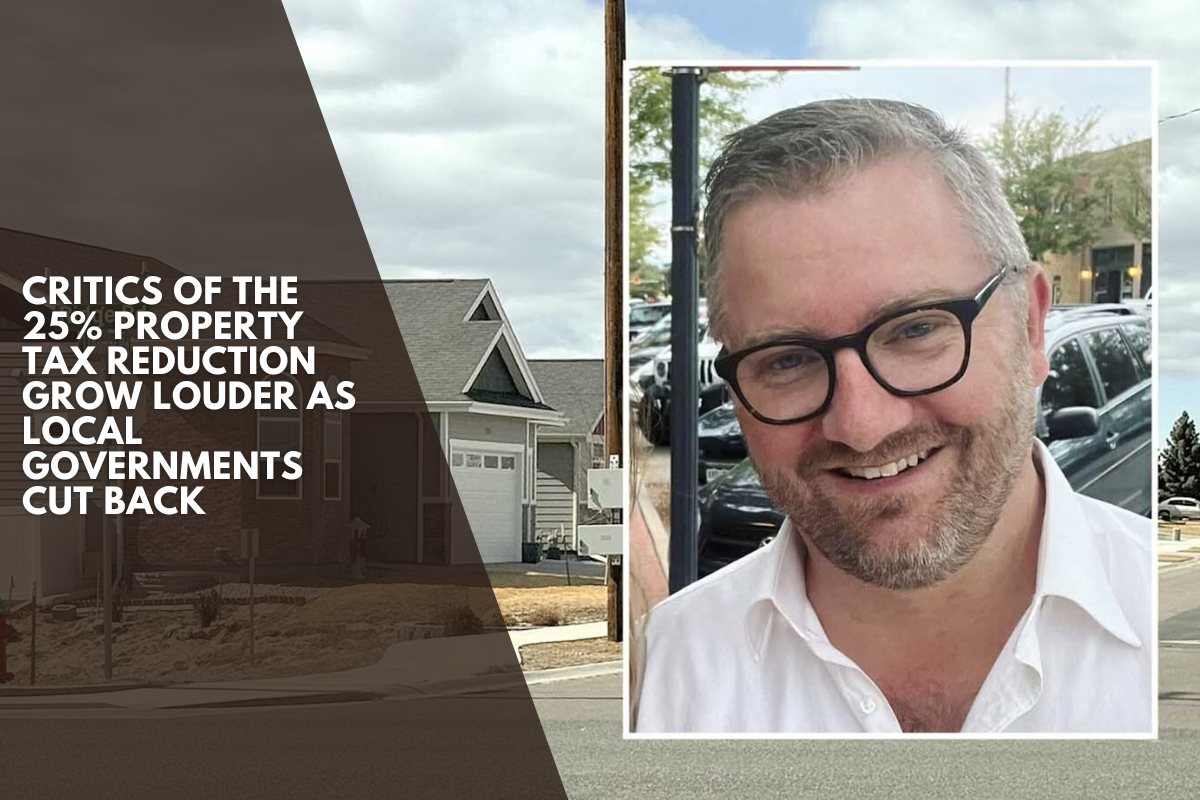 Critics of the 25% property tax reduction grow louder as local governments cut back
