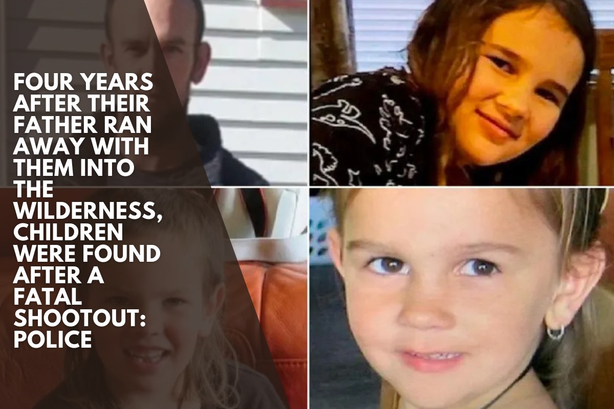 Four years after their father ran away with them into the wilderness, children were found after a fatal shootout: police