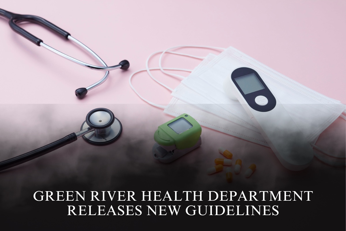 Green River Health Department Releases New Guidelines