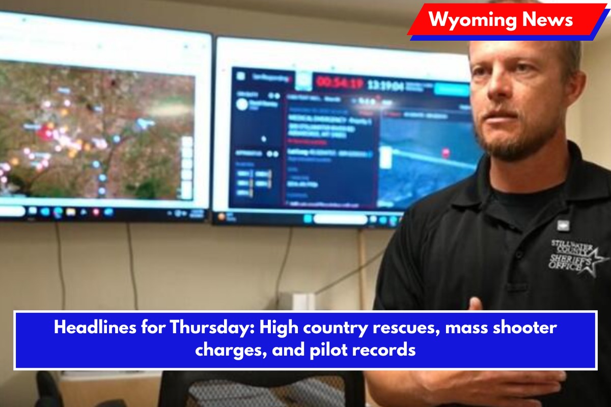Headlines for Thursday High country rescues, mass shooter charges, and pilot records_compressed