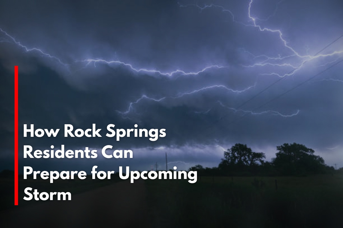 How Rock Springs Residents Can Prepare for Upcoming Storm