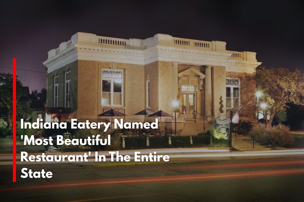 Indiana Eatery Named 'Most Beautiful Restaurant' In The Entire State