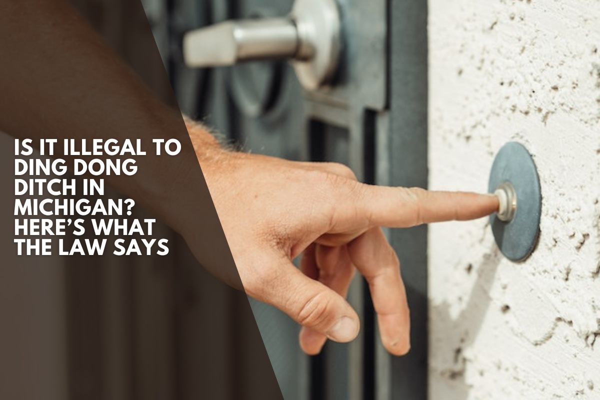 Is It Illegal to Ding Dong Ditch in Michigan? Here’s What the Law Says