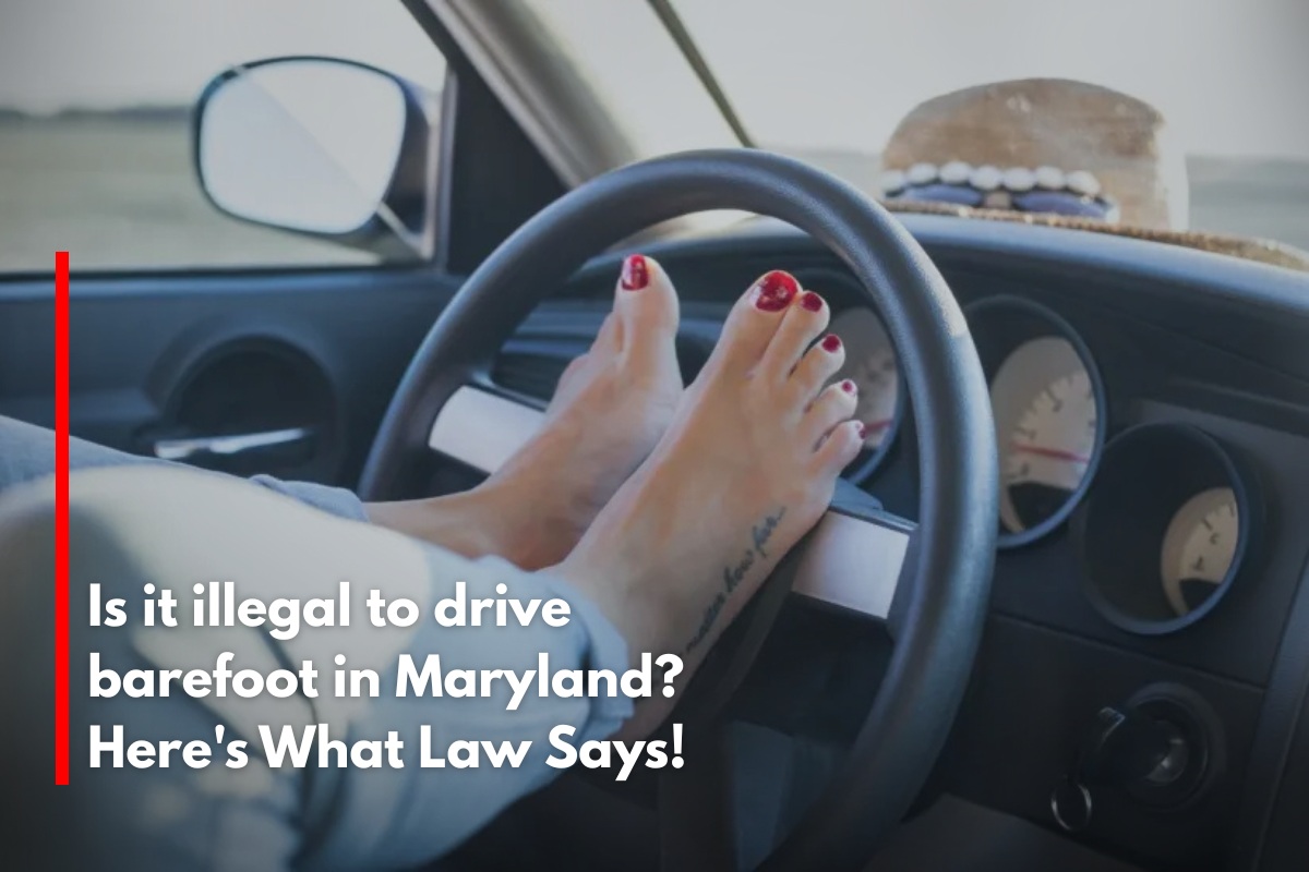 Is it illegal to drive barefoot in Maryland? Here's What Law Says!