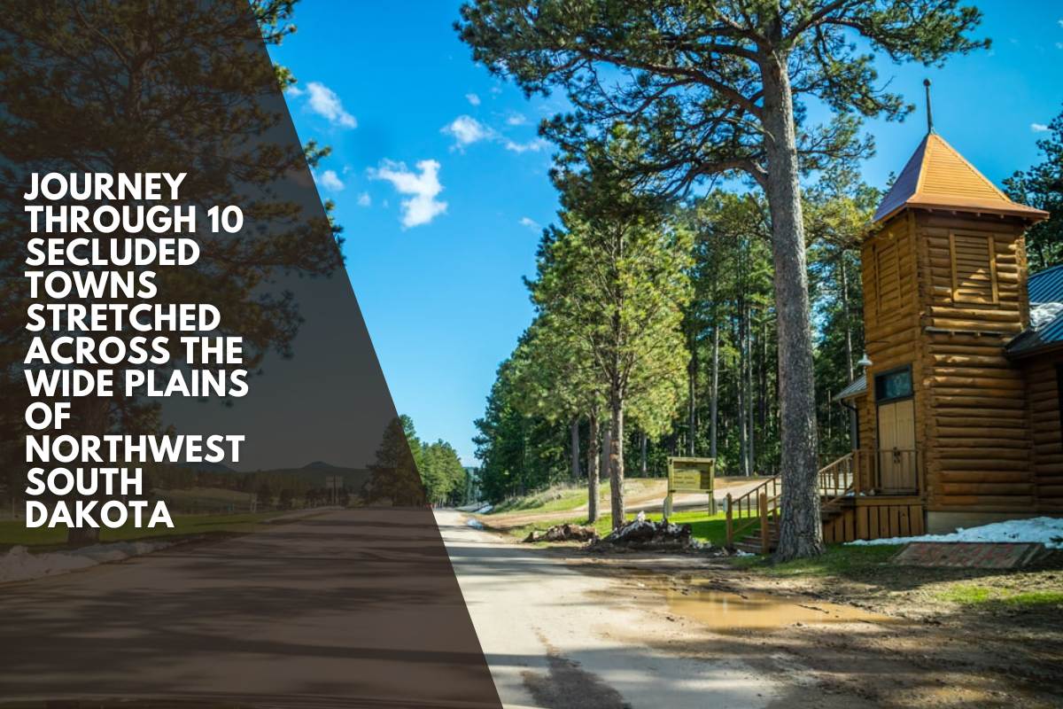 Journey Through 10 Secluded Towns Stretched Across the Wide Plains of Northwest South Dakota
