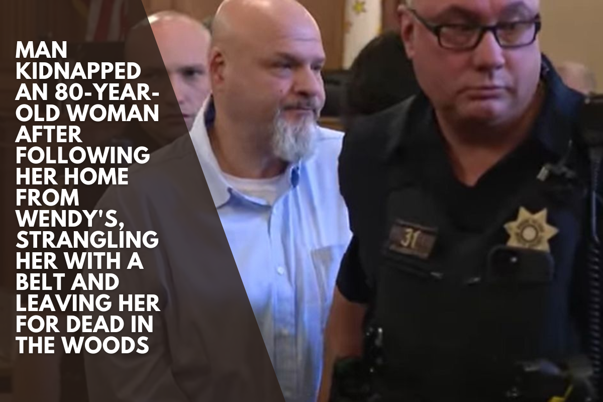 Man kidnapped an 80-year-old woman after following her home from Wendy's, strangling her with a belt and leaving her for dead in the woods