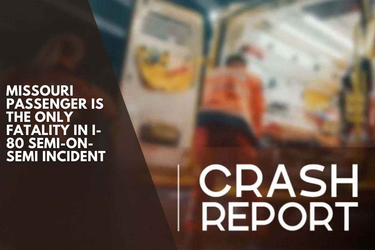 Missouri passenger is the only fatality in I-80 semi-on-semi incident
