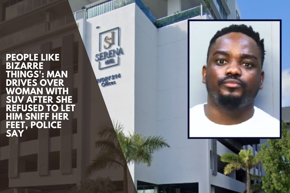 People like bizarre things': Man drives over woman with SUV after she refused to let him sniff her feet, police say