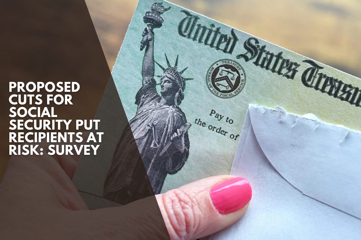 Proposed cuts for Social Security put recipients at risk: Survey