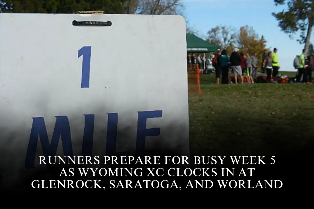 Runners Prepare for Busy Week 5 as Wyoming XC Clocks In at Glenrock, Saratoga, and Worland
