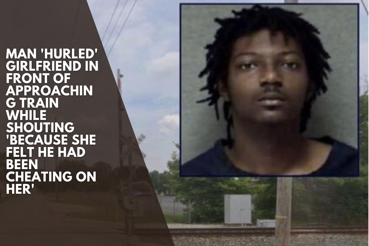 Man 'hurled' girlfriend in front of approaching train while shouting 'because she felt he had been cheating on her'