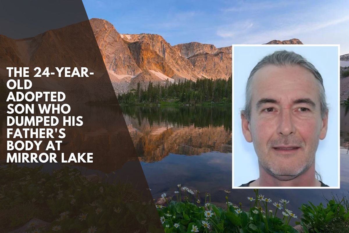 The 24-year-old adopted son who dumped his father's body at Mirror Lake