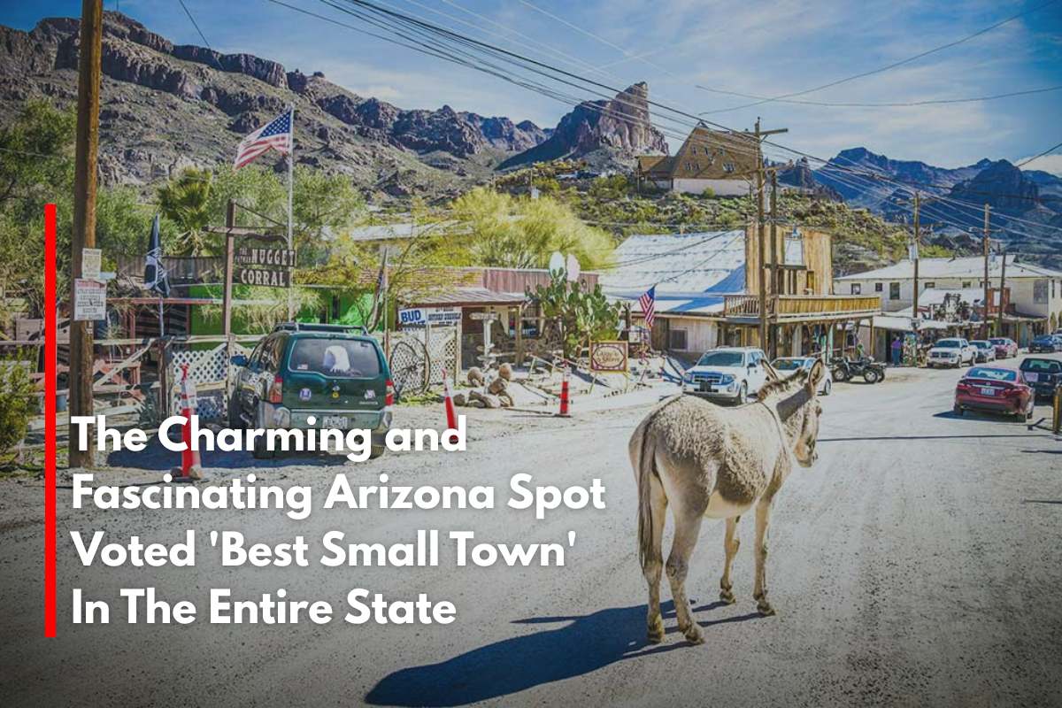 The Charming and Fascinating Arizona Spot Voted 'Best Small Town' In The Entire State