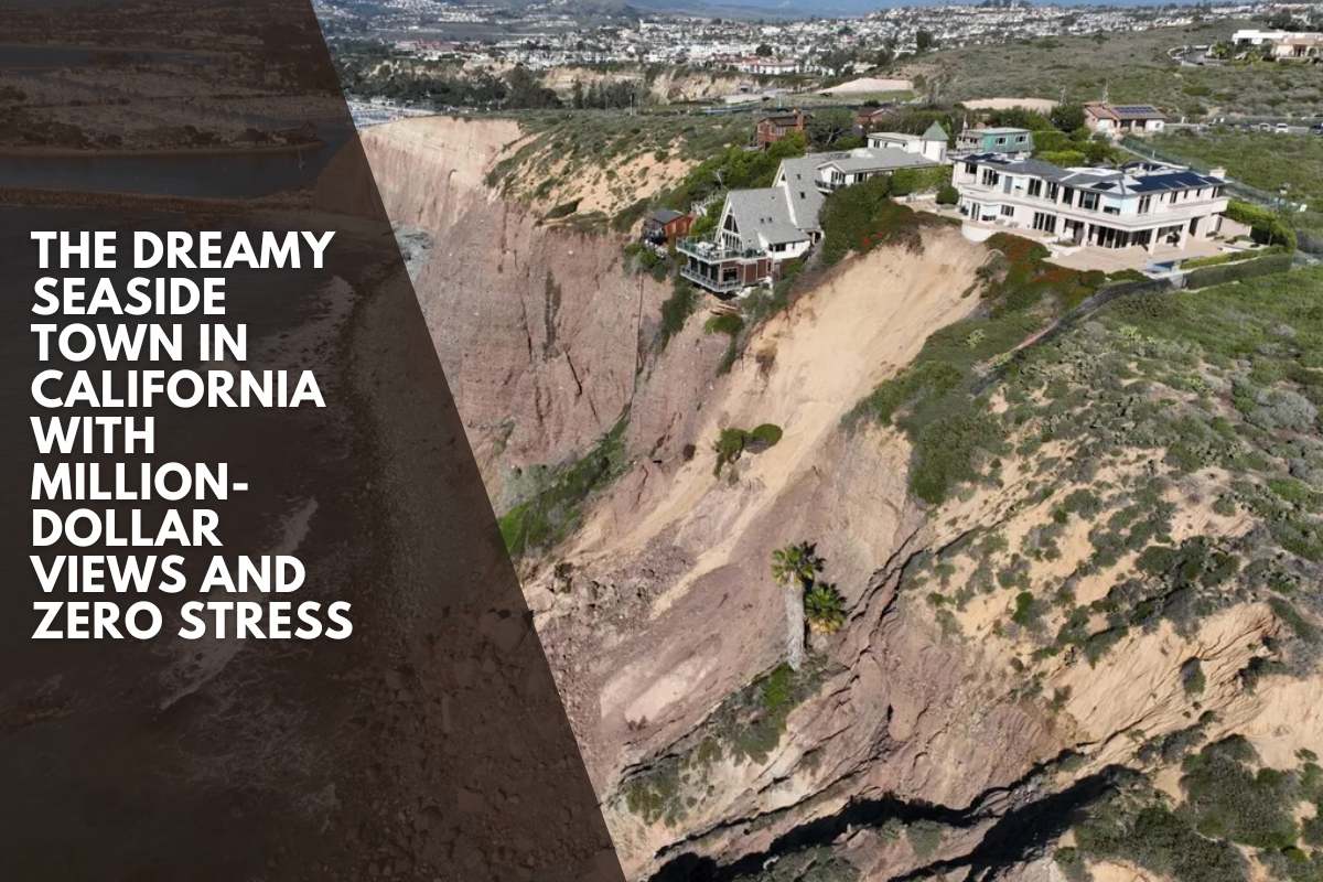 The Dreamy Seaside Town In California With Million-Dollar Views And Zero Stress