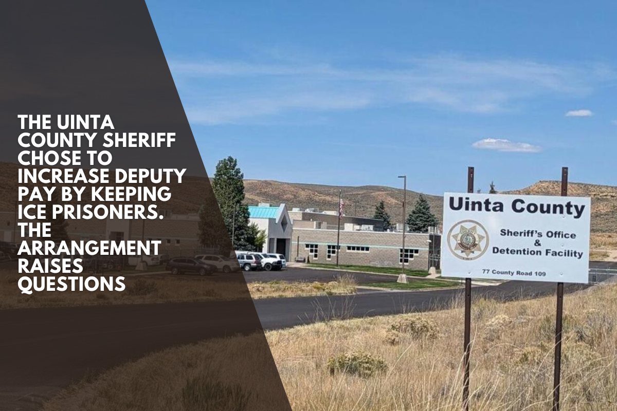 The Uinta County sheriff chose to increase deputy pay by keeping ICE prisoners. The arrangement raises questions