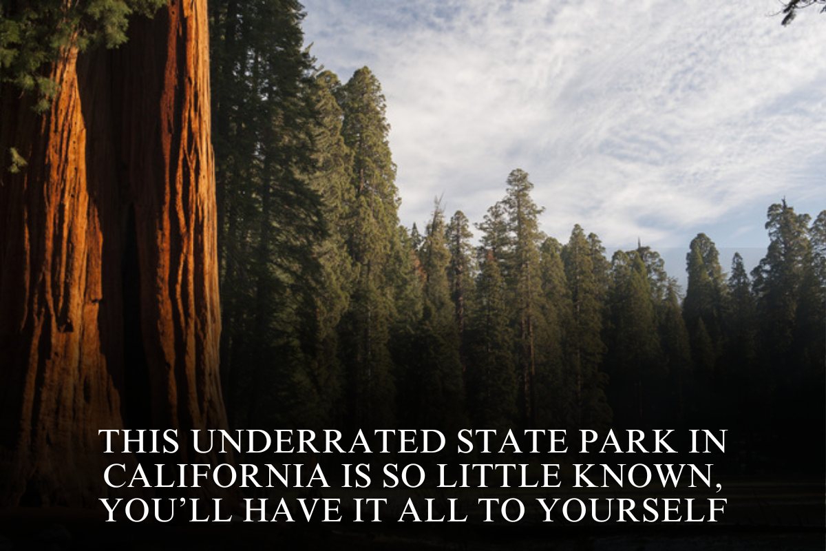 This Underrated State Park In California Is So Little Known, You’ll Have It All To Yourself