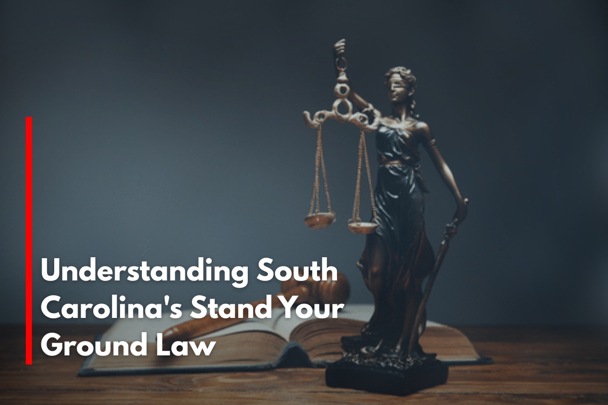Understanding South Carolina's Stand Your Ground Law