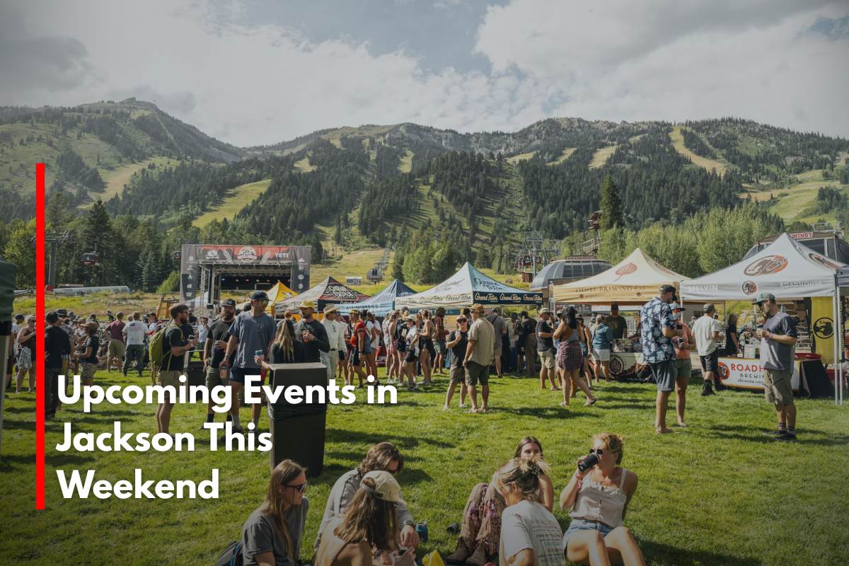 Upcoming Events in Jackson This Weekend