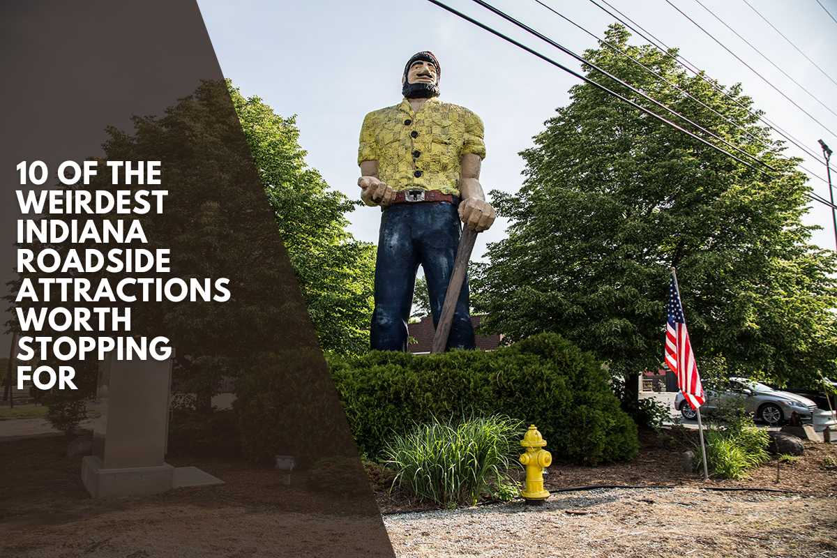 10 of the Weirdest Indiana Roadside Attractions Worth Stopping For