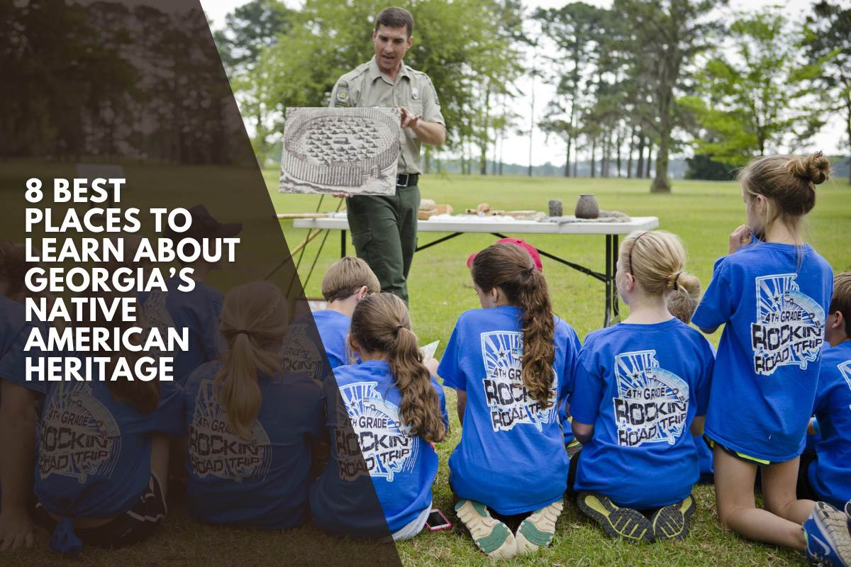 8 Best Places to Learn About Georgia’s Native American Heritage