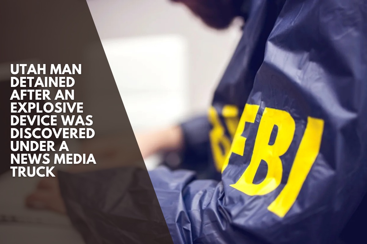 Utah man detained after an explosive device was discovered under a news media truck