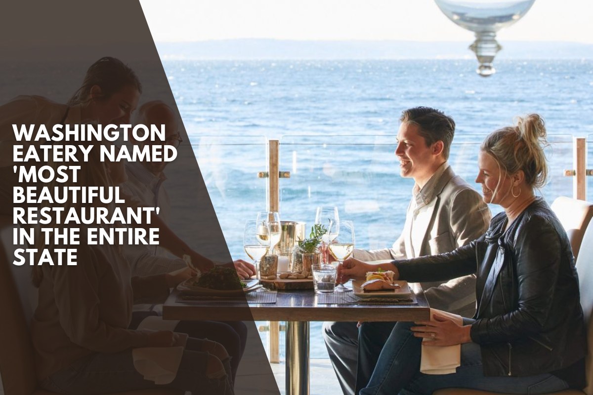Washington Eatery Named 'Most Beautiful Restaurant' In The Entire State